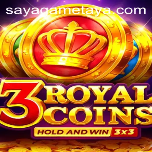 Discovering the Exciting World of 3RoyalCoins by SayaGame