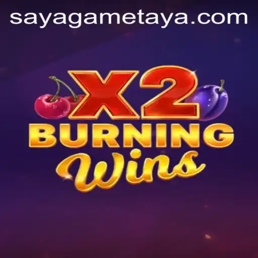 Discover the Thrilling World of BurningWinsX2: The Latest Release from SayaGame