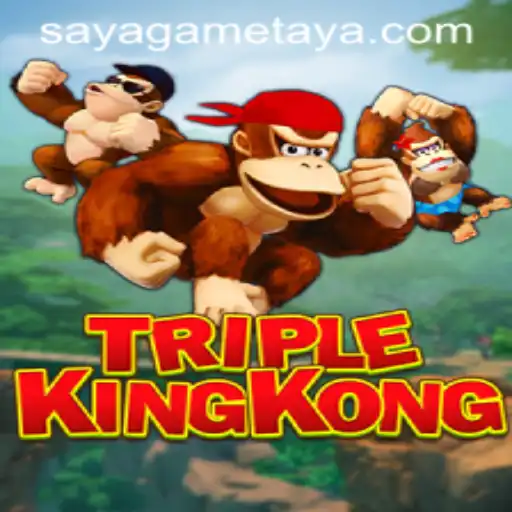 Explore the Thrilling World of TripleKingKong by SayaGame